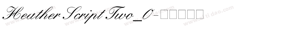 Heather Script Two_0字体转换